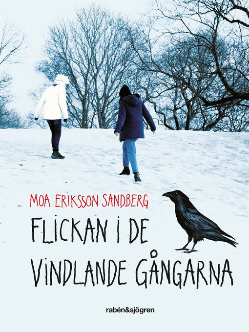 Titeldetaljer för Flickan i de vindlande gångarna av Moa Eriksson Sandberg - Tillgänglig